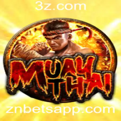 Descubra o Mundo do Jogo MuayThai e a Integração com 'zn bet'